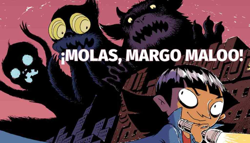 Cómic para niños: Los espeluznantes casos de Margo Maloo. La Red Enmarañada.
